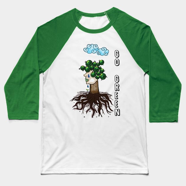 Go Green Baseball T-Shirt by TinPis